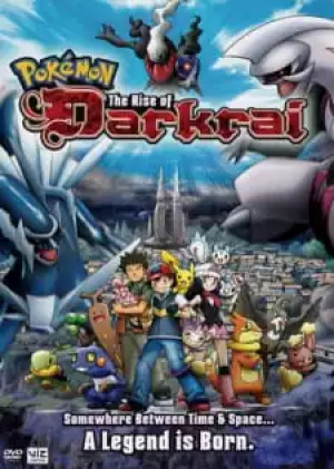 Pokemon Movie 10: Dialga vs. Palkia vs. Darkrai